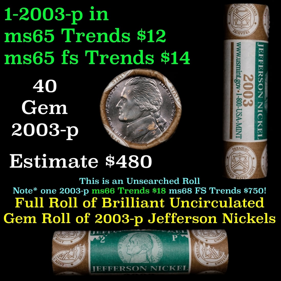 BU Shotgun Jefferson 5c roll, 2003-p 40 pcs Bank $2 Nickel Wrapper: BU Shotgun Jefferson 5c roll, 2003-p 40 pcs Bank $2 Nickel Wrapper.