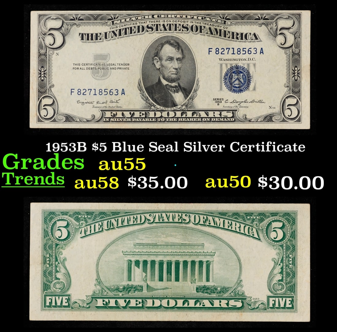 1953B $5 Blue Seal Silver Certificate Grades Choice AU (1 of 3)