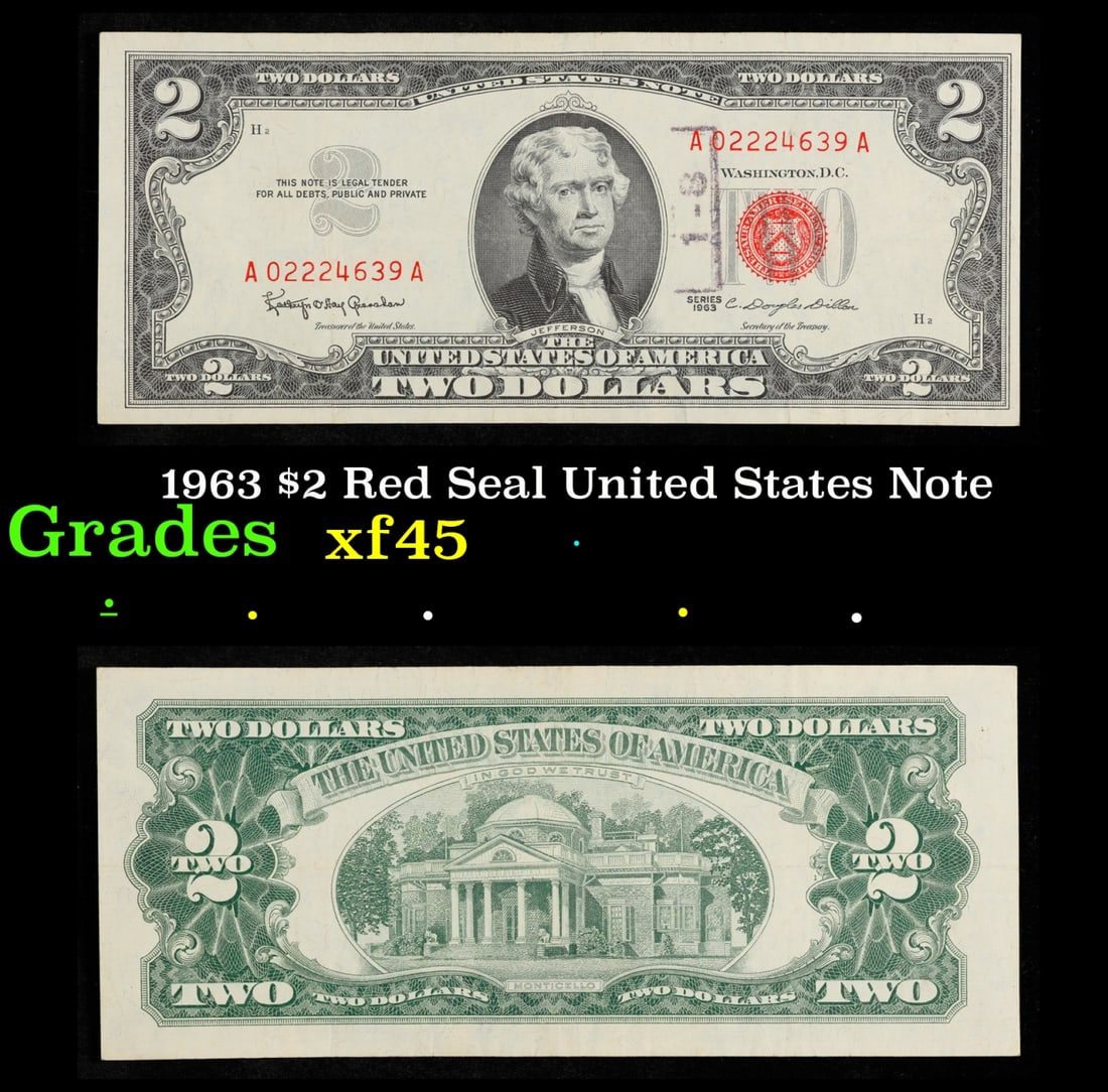 1963 $2 Red Seal United States Note Grades xf+: 1963 $2 Red Seal United States Note Grades xf+. 1963 Legal Tender (United States Note). 1963 marks the last year that red seals were printed on two dollar bills. This is also the last year that Montic