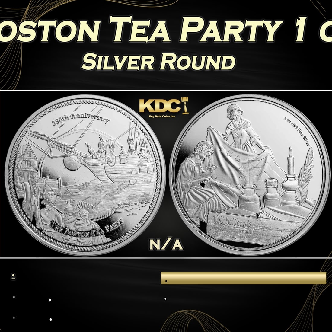 250th Anniversary Boston Tea Party 1 oz .999 Silver Round: 250th Anniversary Boston Tea Party 1 oz .999 Silver Round. Commemorating the 250th anniversary of the Boston Tea Party, each APMEXclusive® round contains .999 fine silver featuring a depiction of the