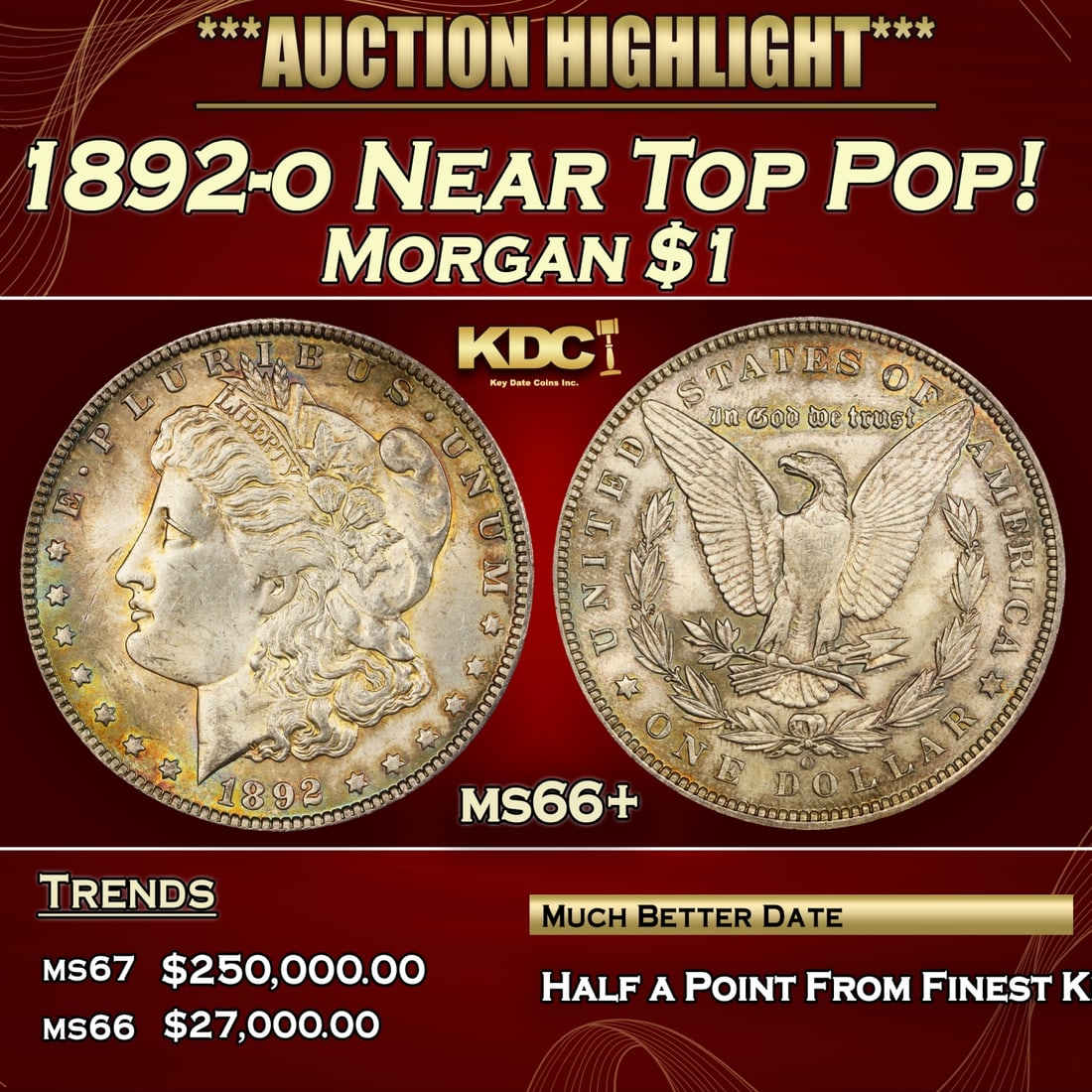 *Highlight* 1892-o Morgan Dollar Near Top Pop! $1 ms66+ SEGS (fc) (1 of 4)