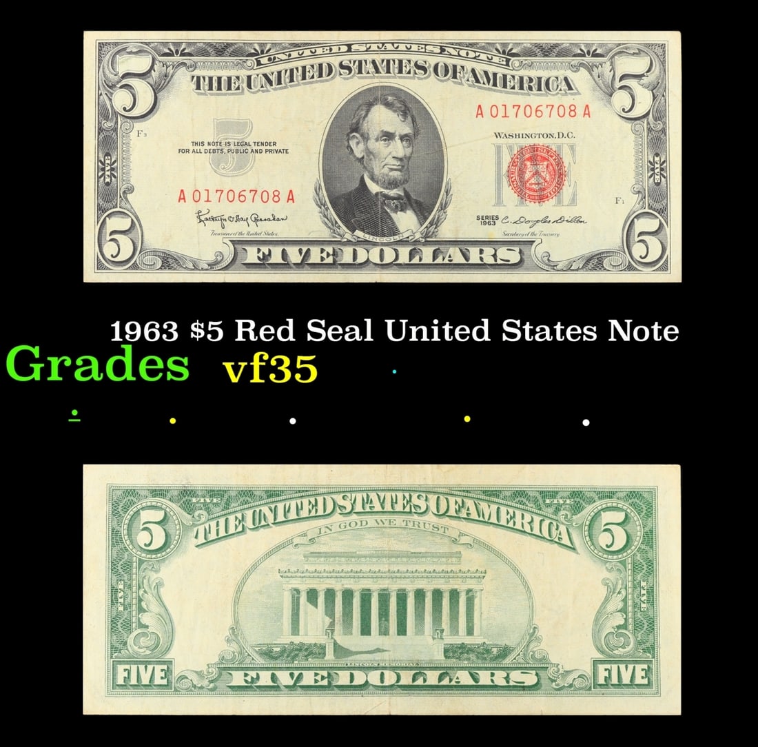 1963 $5 Red Seal United States Note Grades vf++: 1963 $5 Red Seal United States Note Grades vf++. Fr-1536 Each 1963 five dollar red seal bill has serial number written in red ink. There is a red seal on the right hand side of the bill. All 1963 red