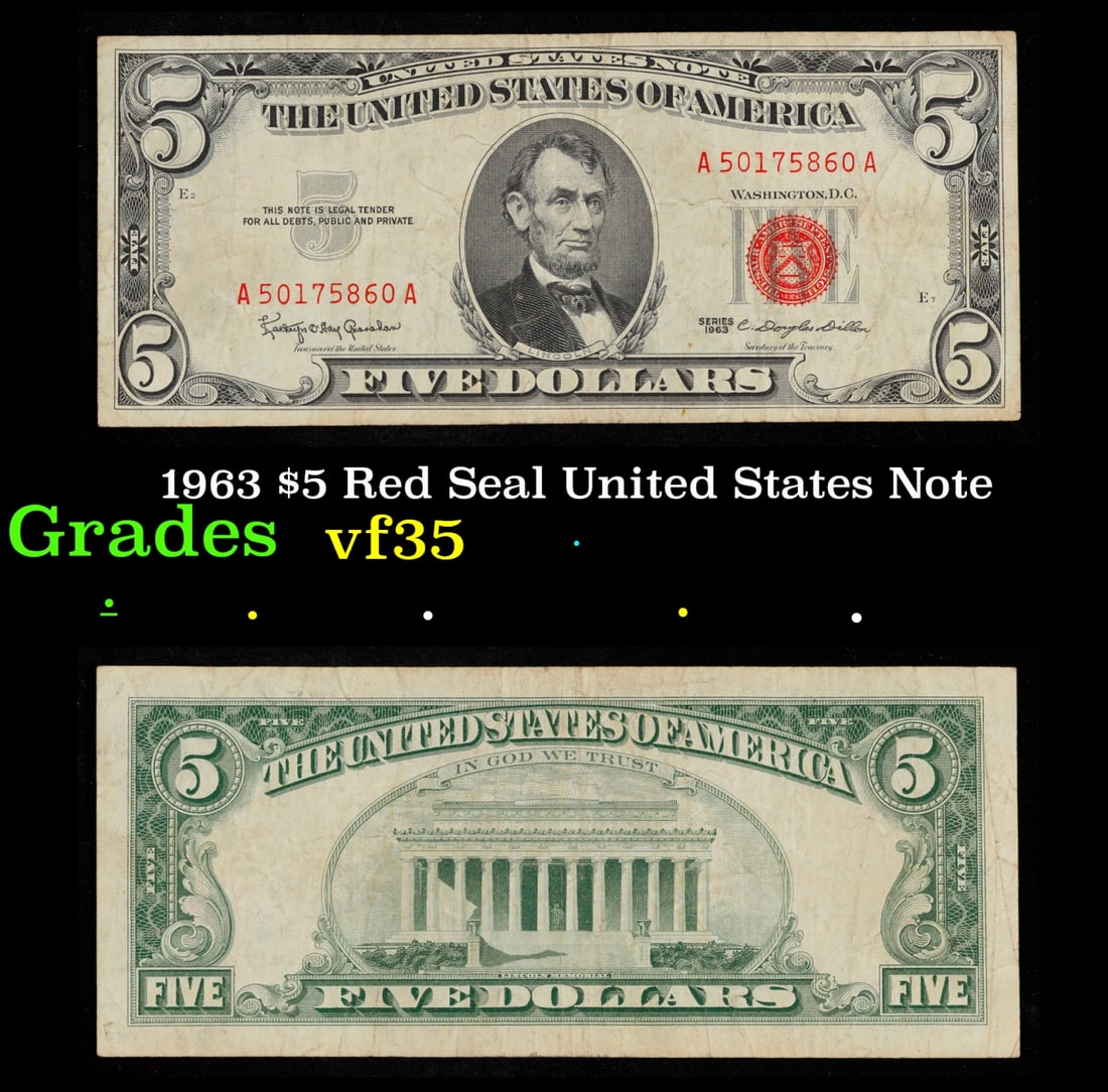 1963 $5 Red Seal United States Note Grades vf++: 1963 $5 Red Seal United States Note Grades vf++. Fr-1536 Each 1963 five dollar red seal bill has serial number written in red ink. There is a red seal on the right hand side of the bill. All 1963 red