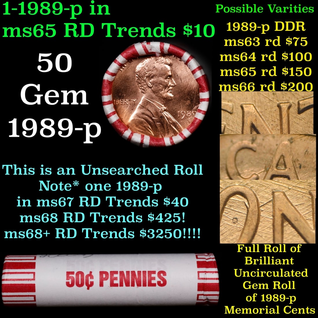 BU Shotgun Lincoln 1c roll, 1989-p 50 pcs Bank Wrapper 50c: BU Shotgun Lincoln 1c roll, 1989-p 50 pcs Bank Wrapper 50c. A terrific Shotgun roll of Lincoln cents in a Bank wrapper. Most if not all coins should be cherry red.