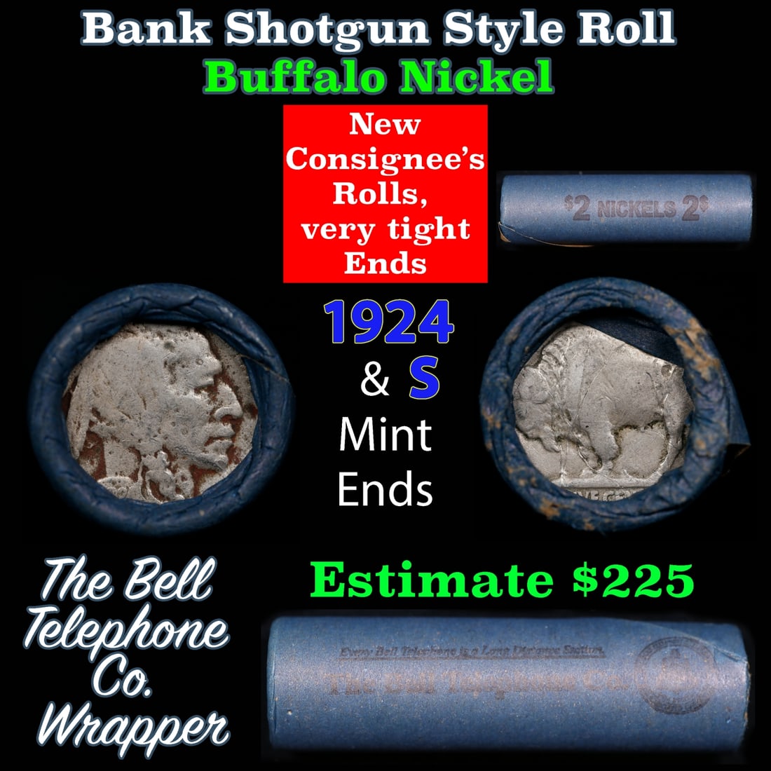 Buffalo Nickel Shotgun Roll in Old Bank Style 'Bell Telephone' Wrapper 1924 & s Mint Ends: Buffalo Nickel Shotgun Roll in Old Bank Style 'Bell Telephone' Wrapper 1924 & s Mint Ends.