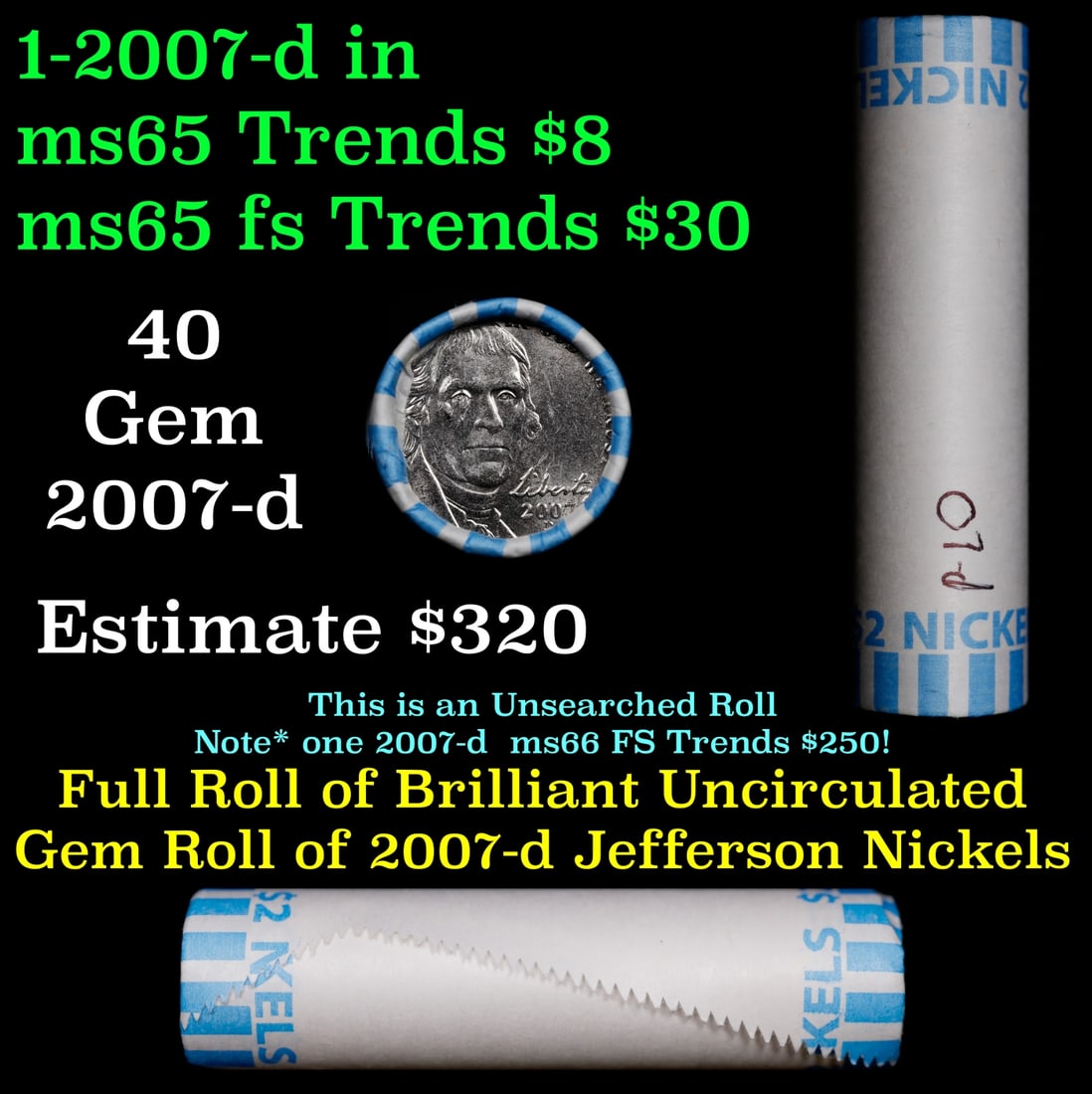 BU Shotgun Jefferson 5c roll, 2007-d 40 pcs Bank $2 Nickel Wrapper: BU Shotgun Jefferson 5c roll, 2007-d 40 pcs Bank $2 Nickel Wrapper.