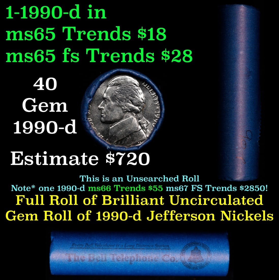 BU Shotgun Jefferson 5c roll, 1990-p 40 pcs Bank $2 Nickel Wrapper: BU Shotgun Jefferson 5c roll, 1990-p 40 pcs Bank $2 Nickel Wrapper.