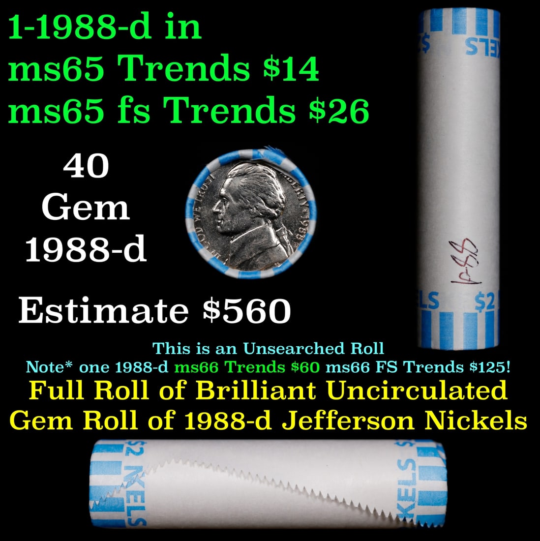 BU Shotgun Jefferson 5c roll, 1988-d 40 pcs Bank $2 Nickel Wrapper: BU Shotgun Jefferson 5c roll, 1988-d 40 pcs Bank $2 Nickel Wrapper.