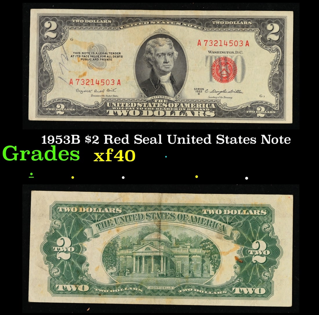 1953B $2 Red Seal United States Note Grades xf: 1953B $2 Red Seal United States Note Grades xf. 1953 red print two dollar bills can be broke up into four different types by signature combination; 1953 – Ivy Baker Priest (Treasurer of The United S