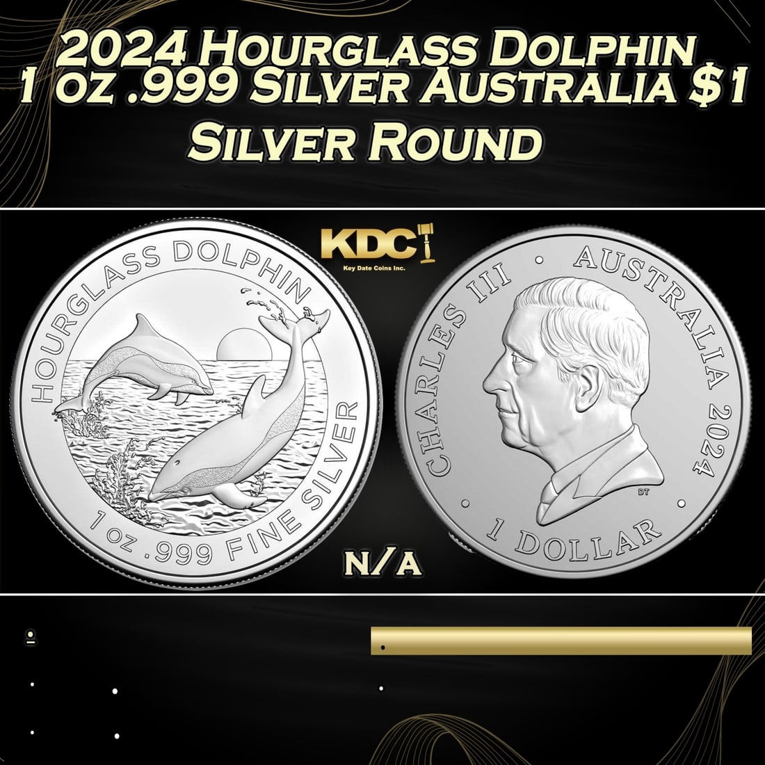 2024 Hourglass Dolphin 1 oz .999 Silver Australia $1 (1 of 3)