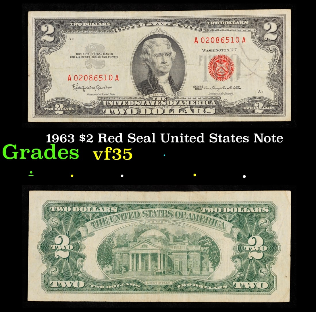 1963 $2 Red Seal United States Note Grades vf++: 1963 $2 Red Seal United States Note Grades vf++. 1963 Legal Tender (United States Note). 1963 marks the last year that red seals were printed on two dollar bills. This is also the last year that Monti