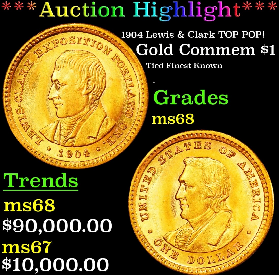 *Highlight* 1904 Lewis & Clark Gold Commem Dollar TOP POP! 1 ms68 SEGS (fc) (1 of 3)