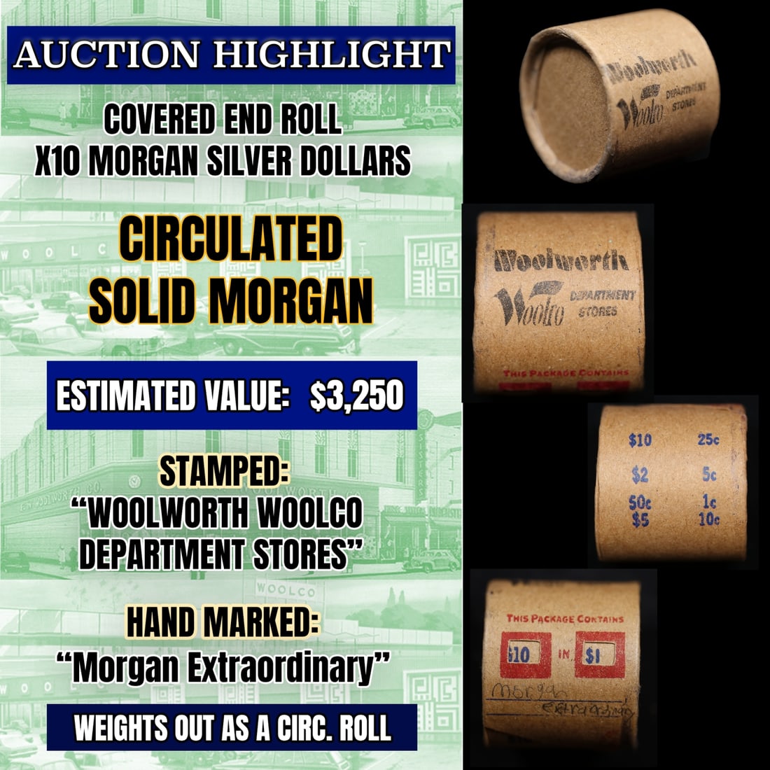 High Value! - Covered End Roll - Marked " Morgan Extraordinary" - Weight shows x10 Coins (FC): High Value! - Covered End Roll - Marked " Morgan Extraordinary" - Weight shows x10 Coins (FC). Exciting News from The Long Island Hoard!Prepare to be amazed! Today, we are thrilled to offer an exclusi