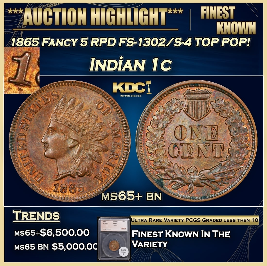 1865 Fancy 5 RPD Indian Cent FS-1302/S-4 TOP POP! 1c ms65+ bn SEGS (1 of 5)