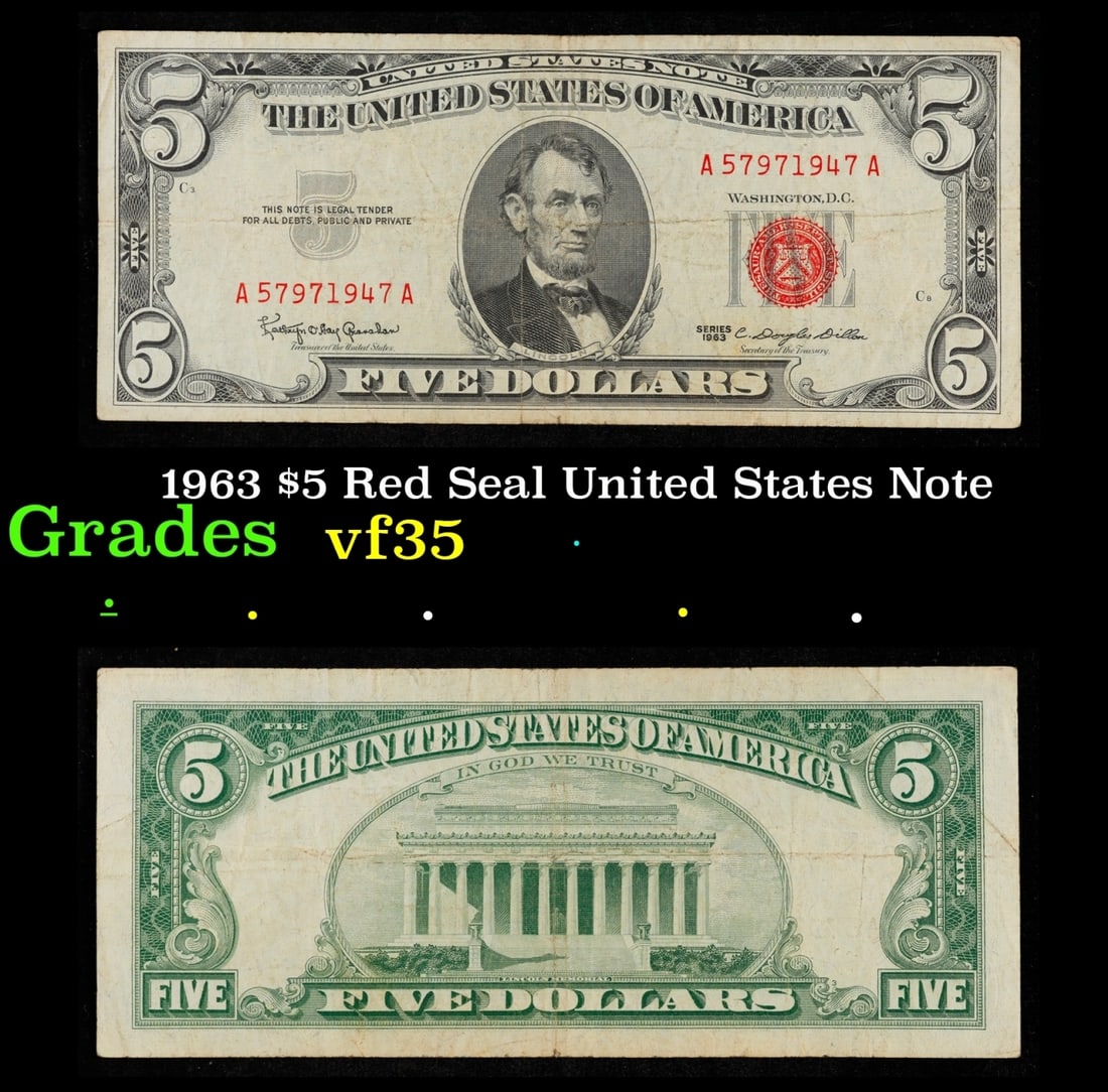 1963 $5 Red Seal United States Note Grades vf++: 1963 $5 Red Seal United States Note Grades vf++. Fr-1536 Each 1963 five dollar red seal bill has serial number written in red ink. There is a red seal on the right hand side of the bill. All 1963 red