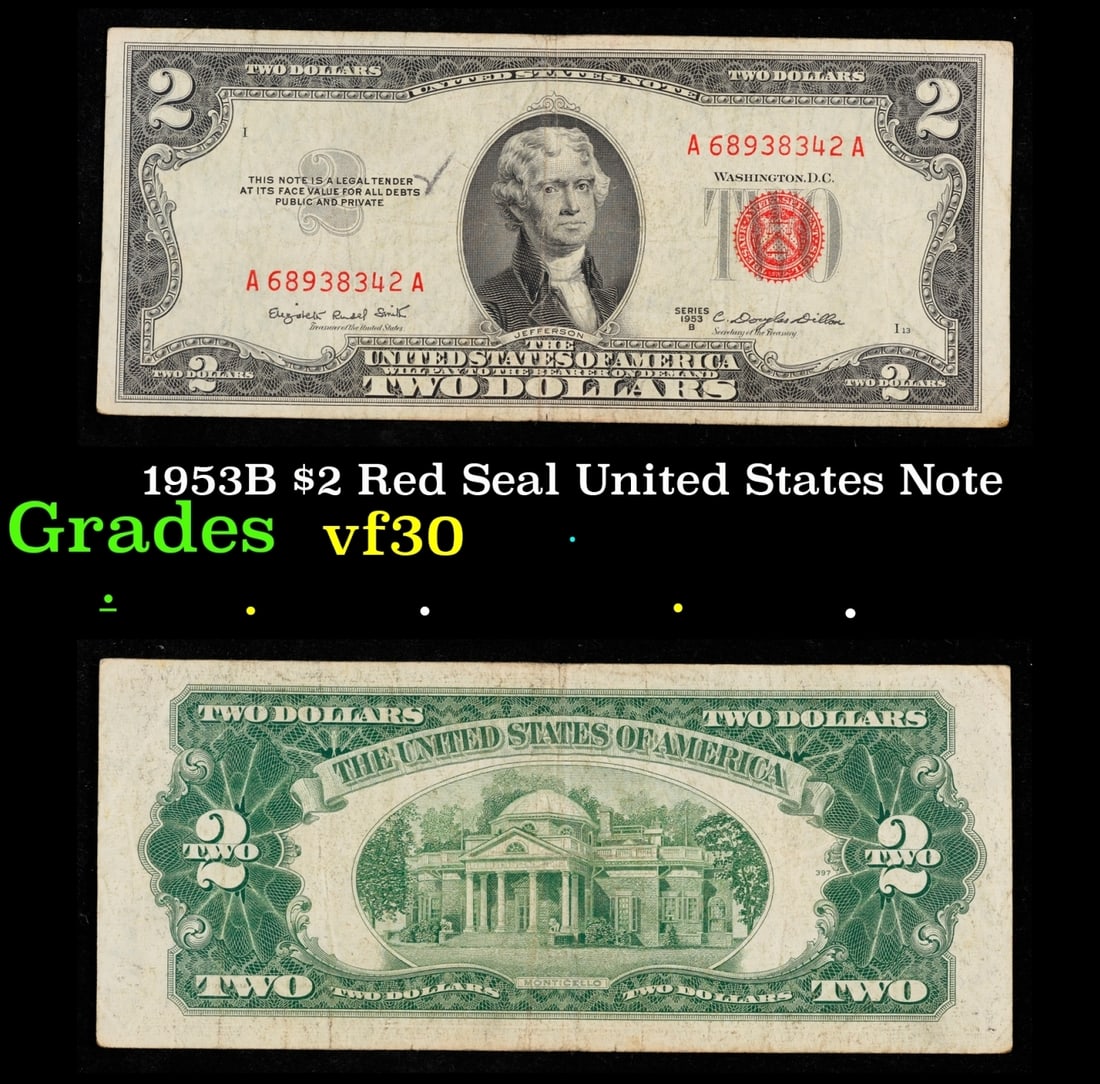 1953B $2 Red Seal United States Note Grades vf++: 1953B $2 Red Seal United States Note Grades vf++. 1953 red print two dollar bills can be broke up into four different types by signature combination; 1953 – Ivy Baker Priest (Treasurer of The United