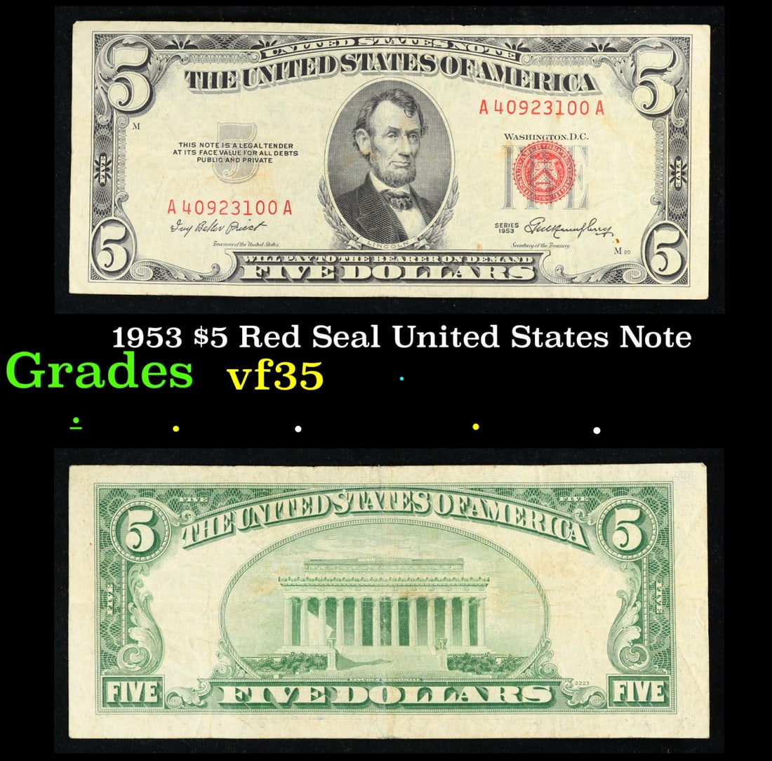 1953 $5 Red Seal United States Note Grades vf++: 1953 $5 Red Seal United States Note Grades vf++. FR-1532 1953 red seal five dollar bills come in four different varieties. Each 1953 five dollar red seal bill has serial number written in red ink. The