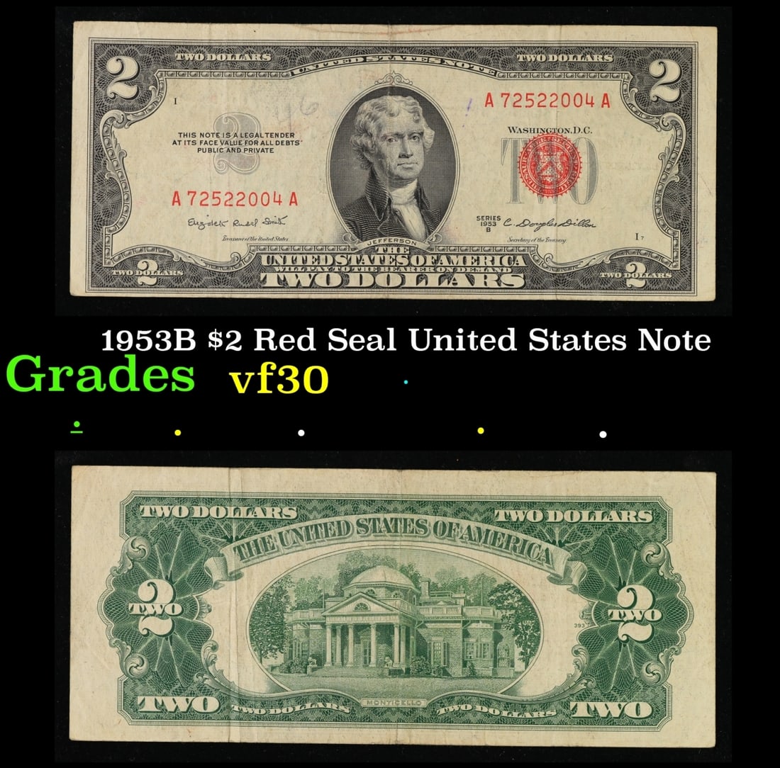 1953B $2 Red Seal United States Note Grades vf++: 1953B $2 Red Seal United States Note Grades vf++. 1953 red print two dollar bills can be broke up into four different types by signature combination; 1953 – Ivy Baker Priest (Treasurer of The United