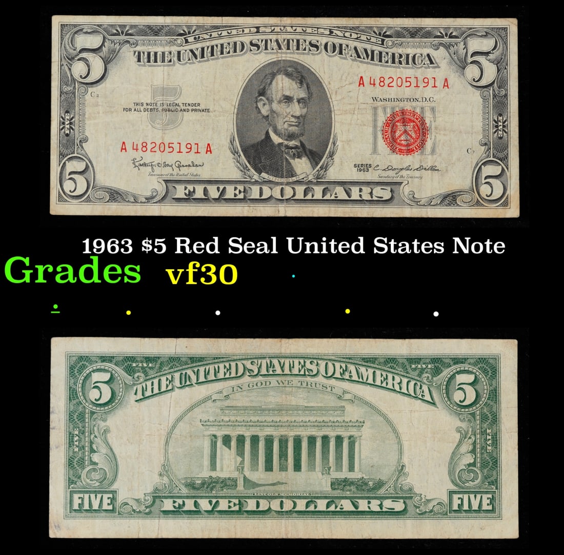 1963 $5 Red Seal United States Note Grades vf++: 1963 $5 Red Seal United States Note Grades vf++. Fr-1536 Each 1963 five dollar red seal bill has serial number written in red ink. There is a red seal on the right hand side of the bill. All 1963 red