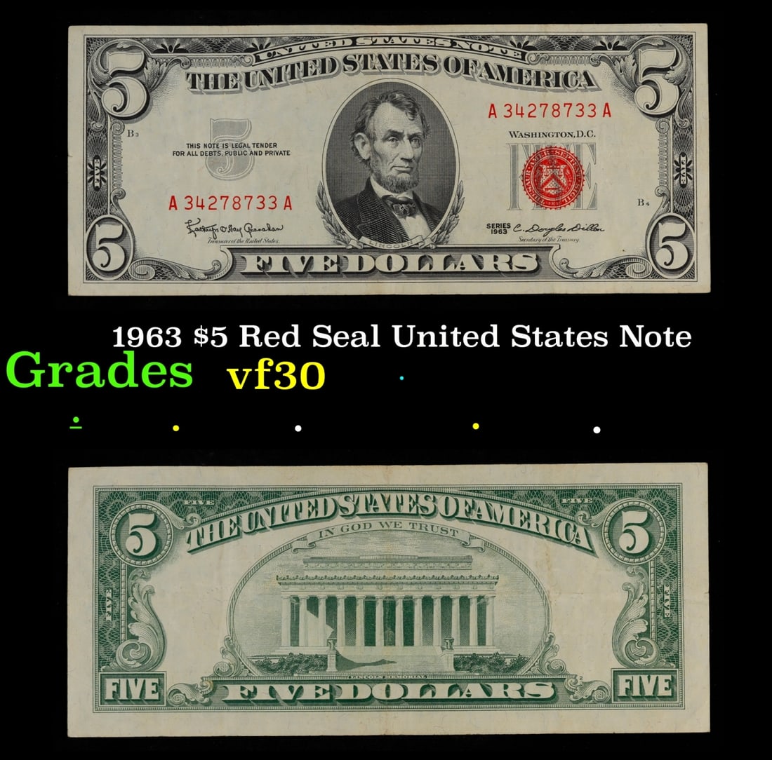 1963 $5 Red Seal United States Note Grades vf++: 1963 $5 Red Seal United States Note Grades vf++. Fr-1536 Each 1963 five dollar red seal bill has serial number written in red ink. There is a red seal on the right hand side of the bill. All 1963 red