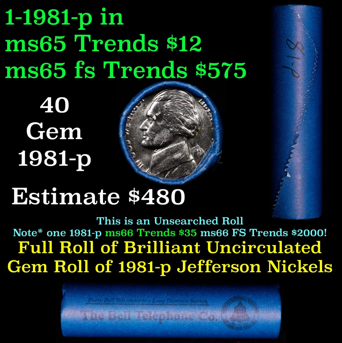BU Shotgun Jefferson 5c roll, 1981-p 40 pcs Bank $2 Nickel Wrapper: BU Shotgun Jefferson 5c roll, 1981-p 40 pcs Bank $2 Nickel Wrapper.