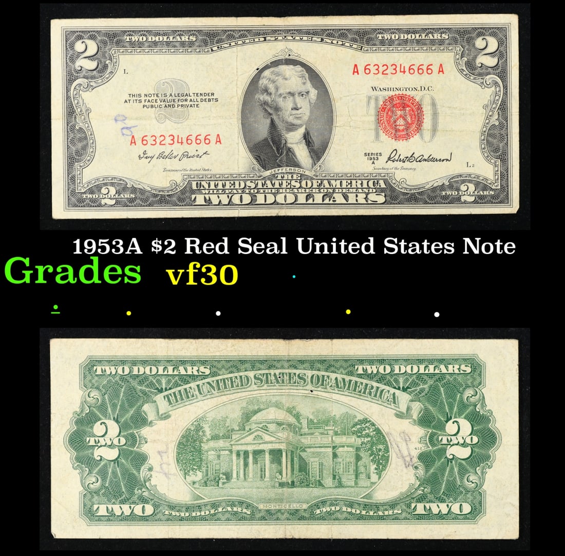 1953A $2 Red Seal United States Note Grades vf++: 1953A $2 Red Seal United States Note Grades vf++. 1953 red print two dollar bills can be broke up into four different types by signature combination; 1953 – Ivy Baker Priest (Treasurer of The United