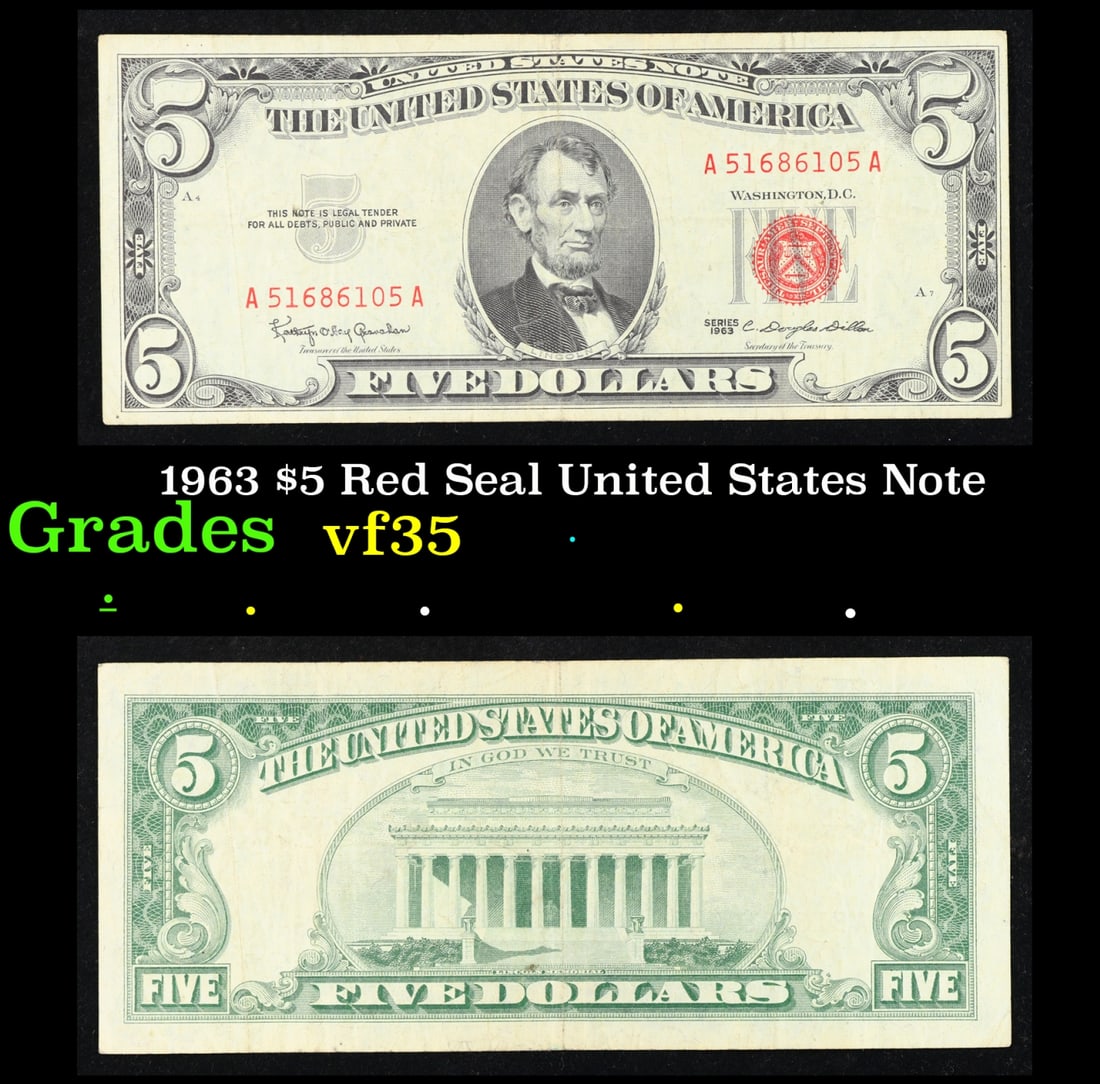 1963 $5 Red Seal United States Note Grades vf++: 1963 $5 Red Seal United States Note Grades vf++. Fr-1536 Each 1963 five dollar red seal bill has serial number written in red ink. There is a red seal on the right hand side of the bill. All 1963 red