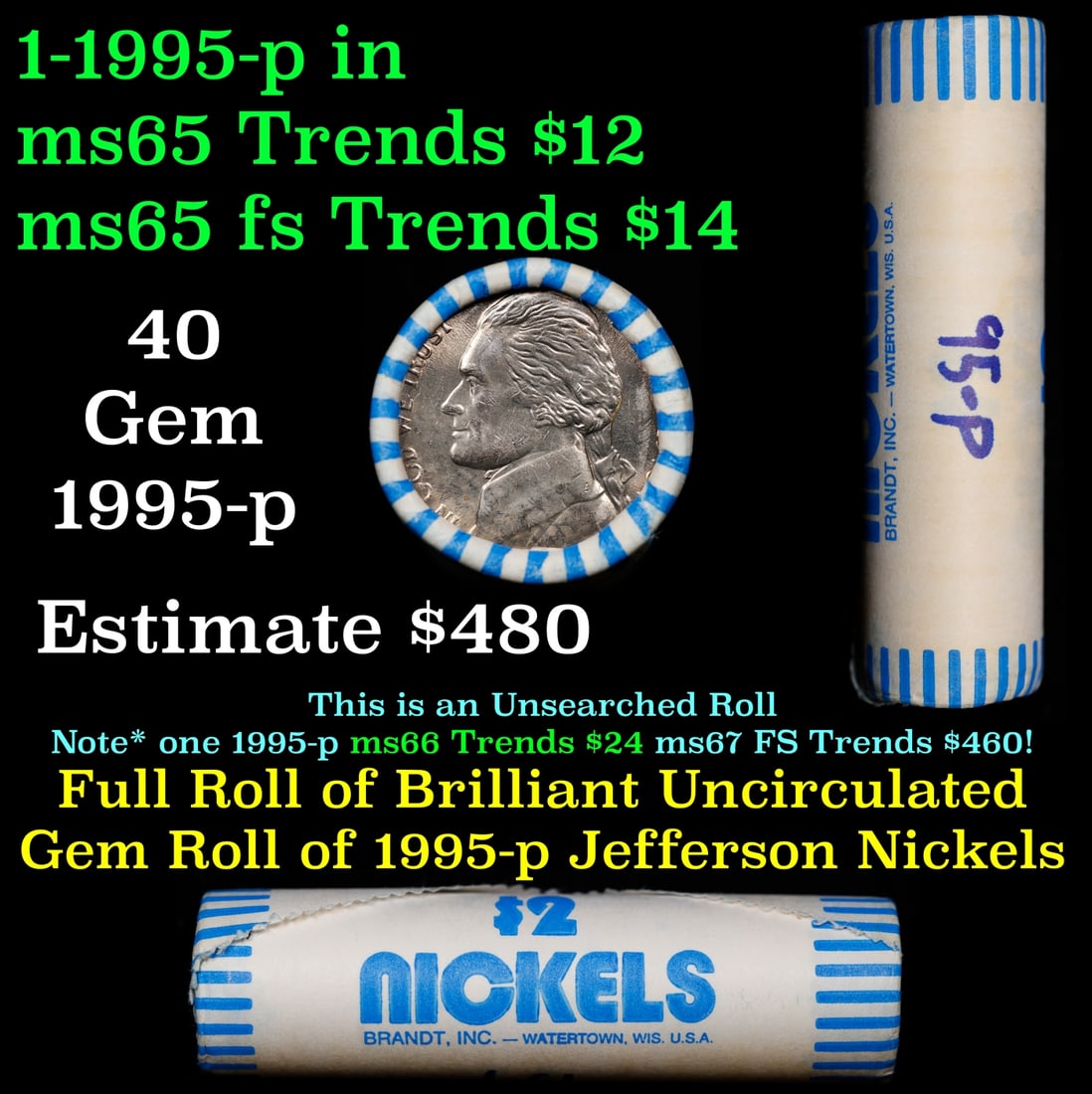 BU Shotgun Jefferson 5c roll, 1995-p 40 pcs Bank $2 Nickel Wrapper: BU Shotgun Jefferson 5c roll, 1995-p 40 pcs Bank $2 Nickel Wrapper.