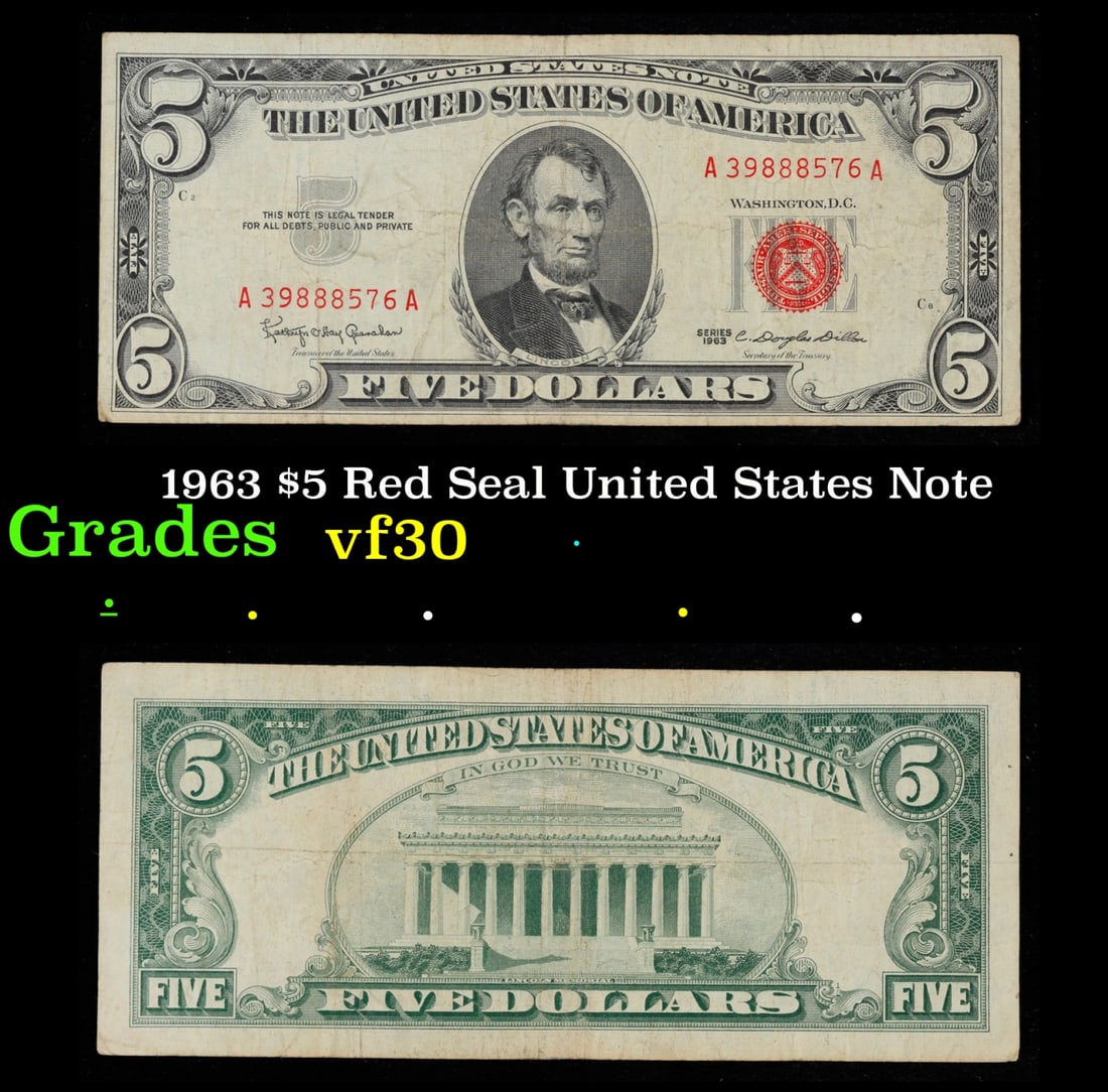 1963 $5 Red Seal United States Note Grades vf++: 1963 $5 Red Seal United States Note Grades vf++. Fr-1536 Each 1963 five dollar red seal bill has serial number written in red ink. There is a red seal on the right hand side of the bill. All 1963 red