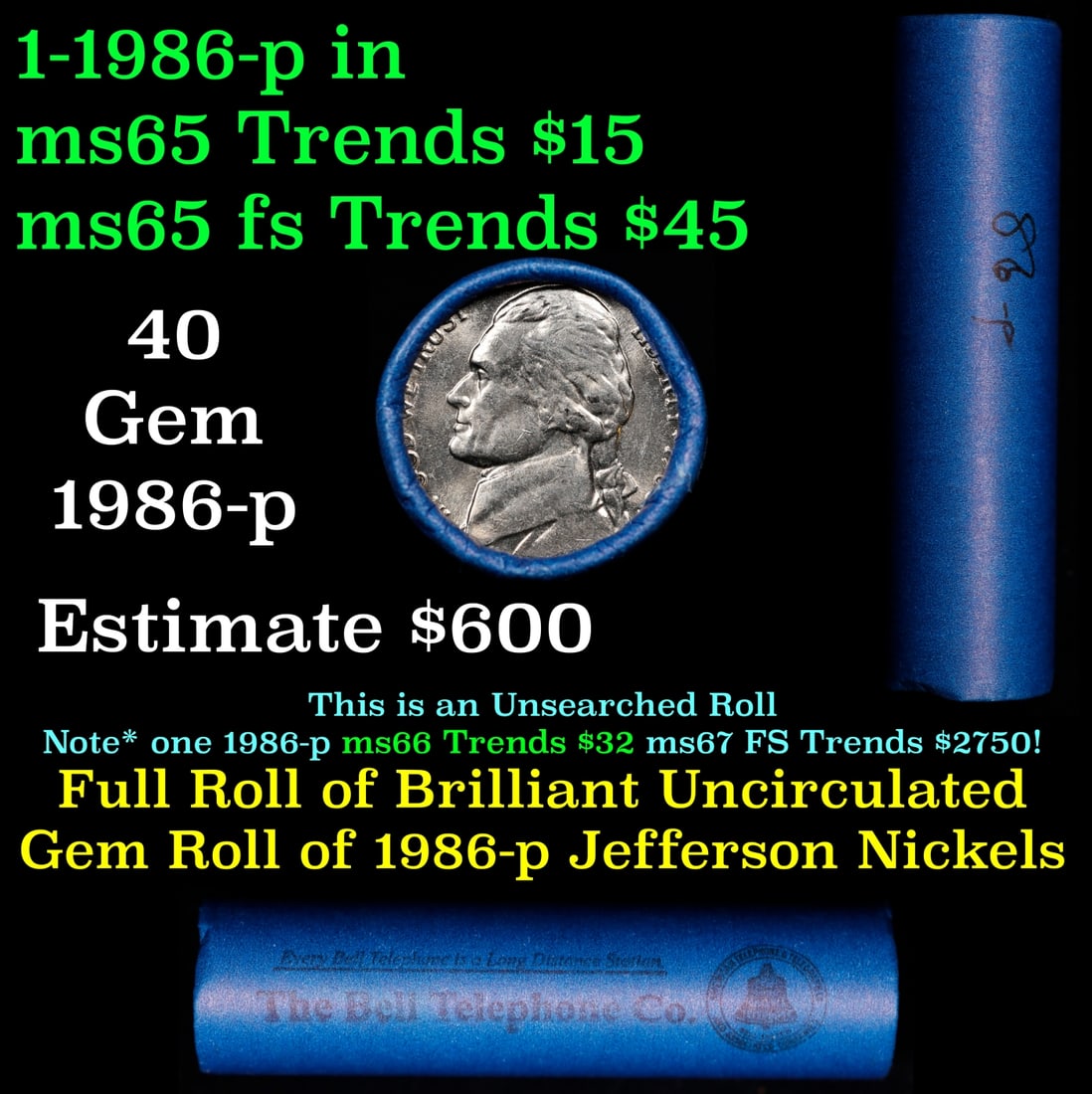 BU Shotgun Jefferson 5c roll, 1986-p 40 pcs Bank $2 Nickel Wrapper: BU Shotgun Jefferson 5c roll, 1986-p 40 pcs Bank $2 Nickel Wrapper.