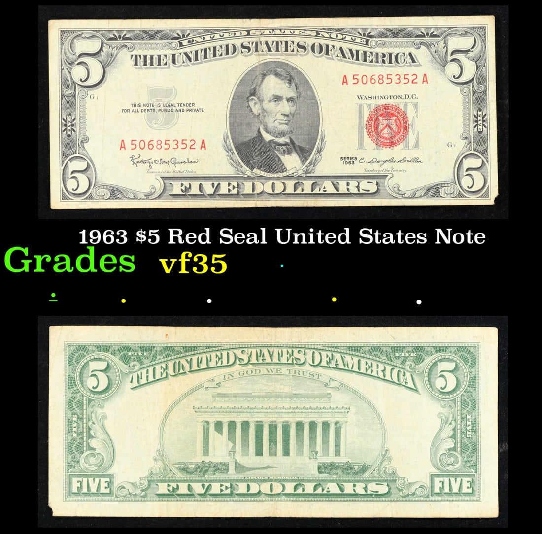 1963 $5 Red Seal United States Note Grades vf++: 1963 $5 Red Seal United States Note Grades vf++. Fr-1536 Each 1963 five dollar red seal bill has serial number written in red ink. There is a red seal on the right hand side of the bill. All 1963 red