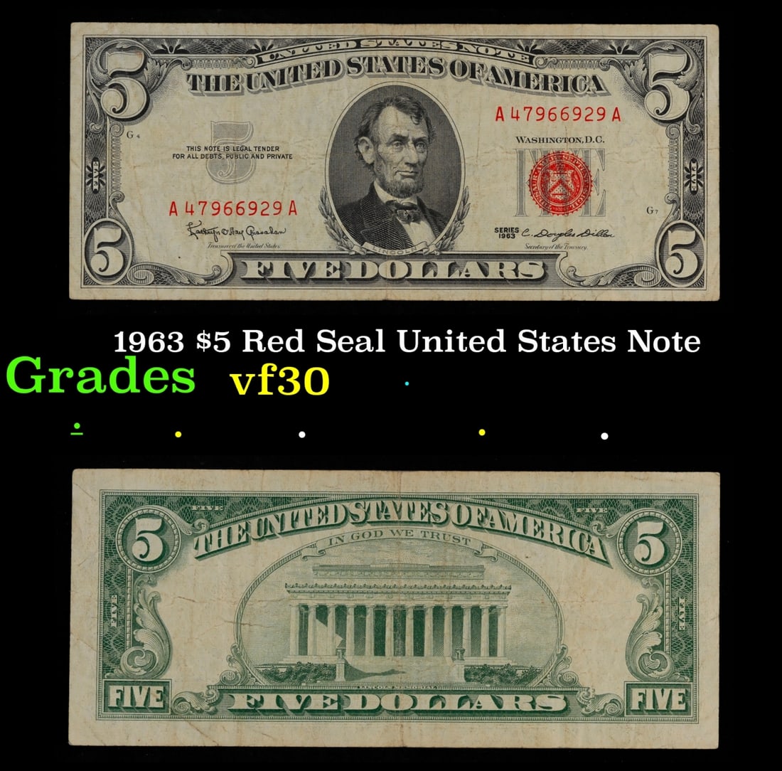 1963 $5 Red Seal United States Note Grades vf++: 1963 $5 Red Seal United States Note Grades vf++. Fr-1536 Each 1963 five dollar red seal bill has serial number written in red ink. There is a red seal on the right hand side of the bill. All 1963 red