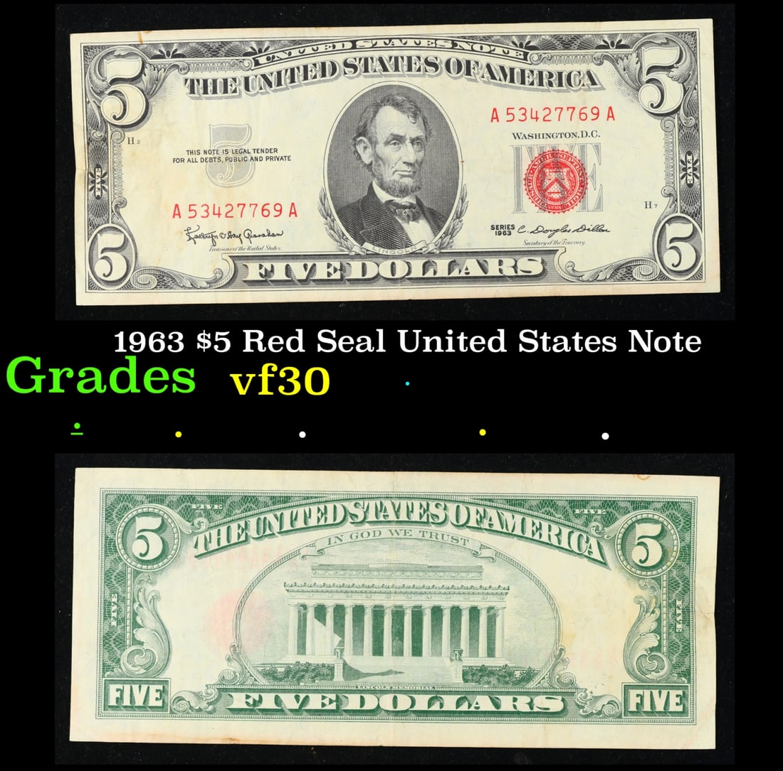 1963 $5 Red Seal United States Note Grades vf++: 1963 $5 Red Seal United States Note Grades vf++. Fr-1536 Each 1963 five dollar red seal bill has serial number written in red ink. There is a red seal on the right hand side of the bill. All 1963 red