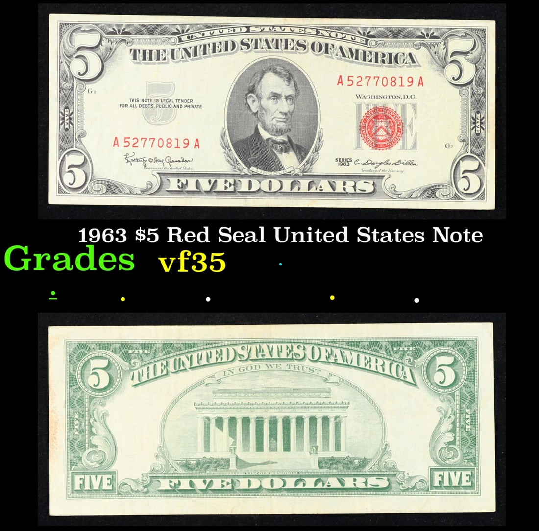 1963 $5 Red Seal United States Note Grades vf++: 1963 $5 Red Seal United States Note Grades vf++. Fr-1536 Each 1963 five dollar red seal bill has serial number written in red ink. There is a red seal on the right hand side of the bill. All 1963 red