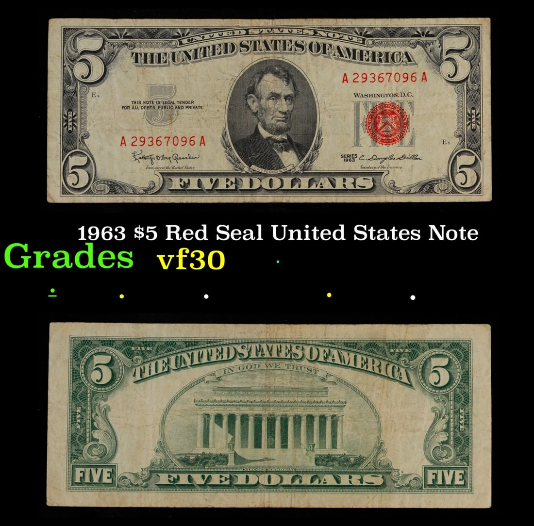 1963 $5 Red Seal United States Note Grades vf++: 1963 $5 Red Seal United States Note Grades vf++. Fr-1536 Each 1963 five dollar red seal bill has serial number written in red ink. There is a red seal on the right hand side of the bill. All 1963 red