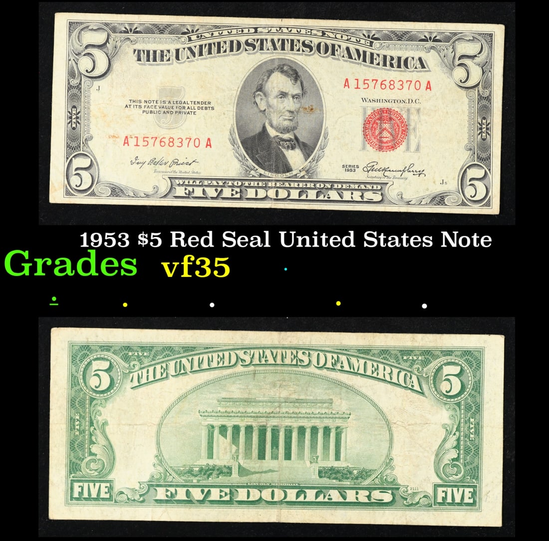 1953 $5 Red Seal United States Note Grades vf++: 1953 $5 Red Seal United States Note Grades vf++. FR-1532 1953 red seal five dollar bills come in four different varieties. Each 1953 five dollar red seal bill has serial number written in red ink. The