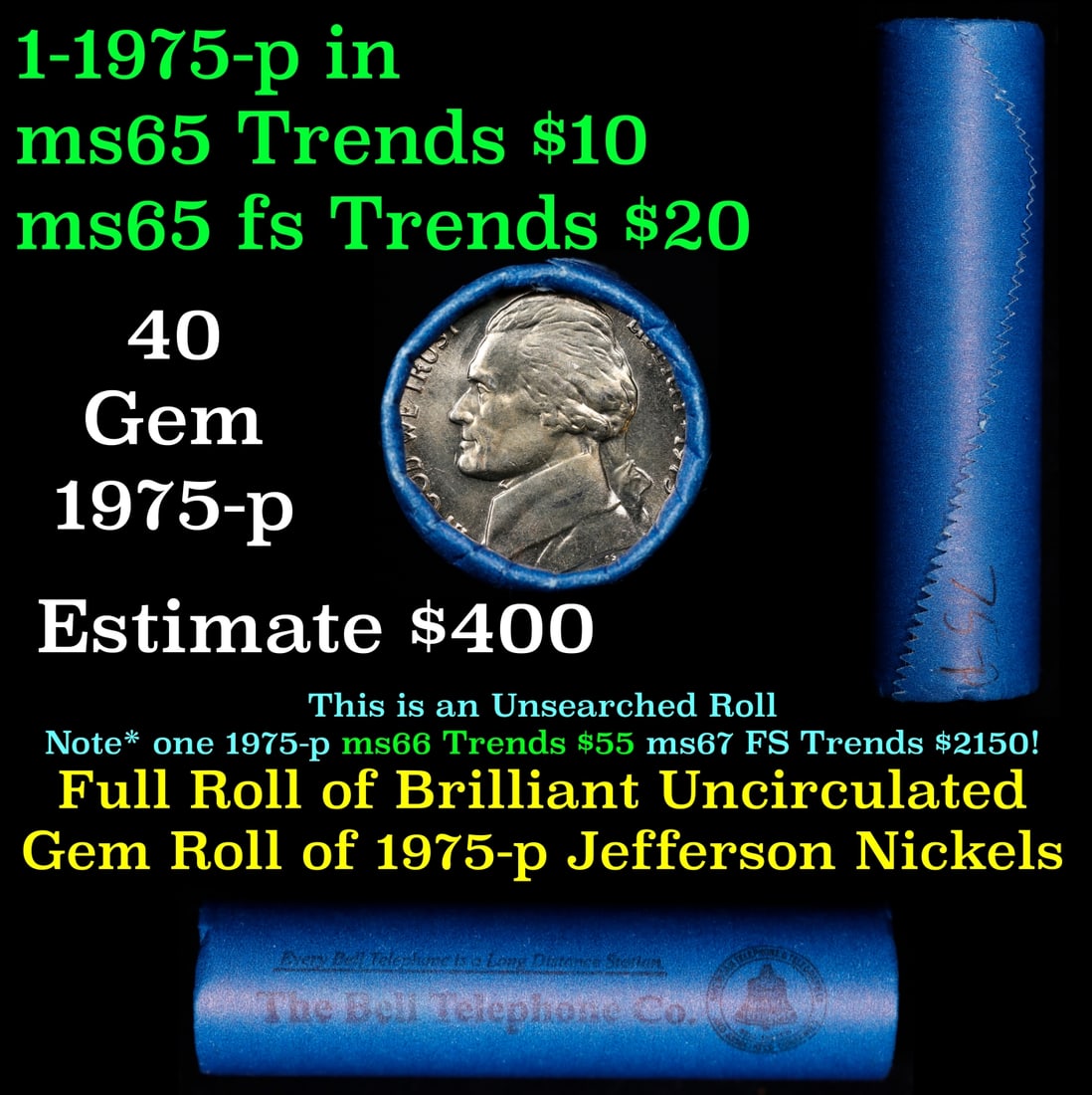 BU Shotgun Jefferson 5c roll, 1975-p 40 pcs Bank $2 Nickel Wrapper: BU Shotgun Jefferson 5c roll, 1975-p 40 pcs Bank $2 Nickel Wrapper.