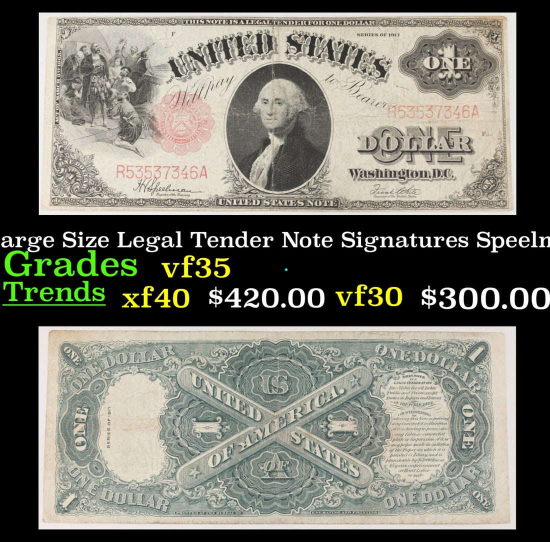 1917 $1 Large Size Legal Tender Note Grades vf++ Signatures Speelman/White (1 of 3)