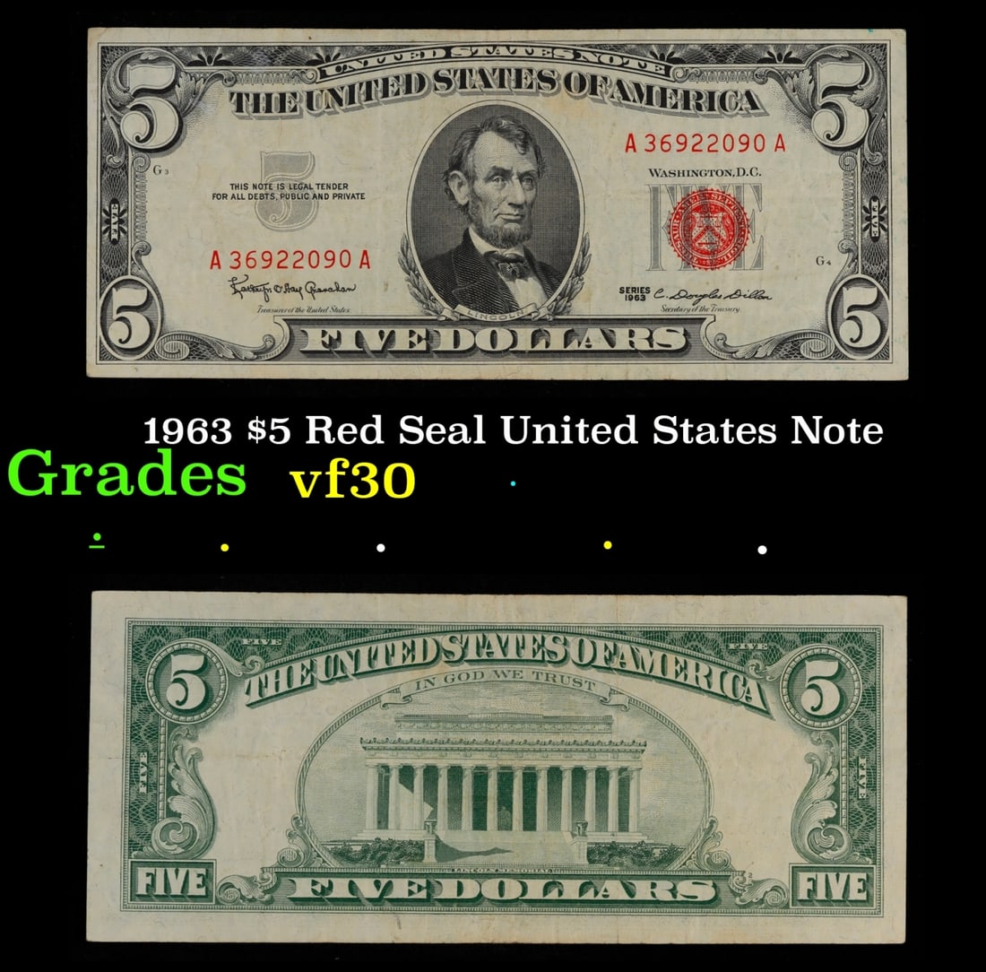 1963 $5 Red Seal United States Note Grades vf++: 1963 $5 Red Seal United States Note Grades vf++. Fr-1536 Each 1963 five dollar red seal bill has serial number written in red ink. There is a red seal on the right hand side of the bill. All 1963 red