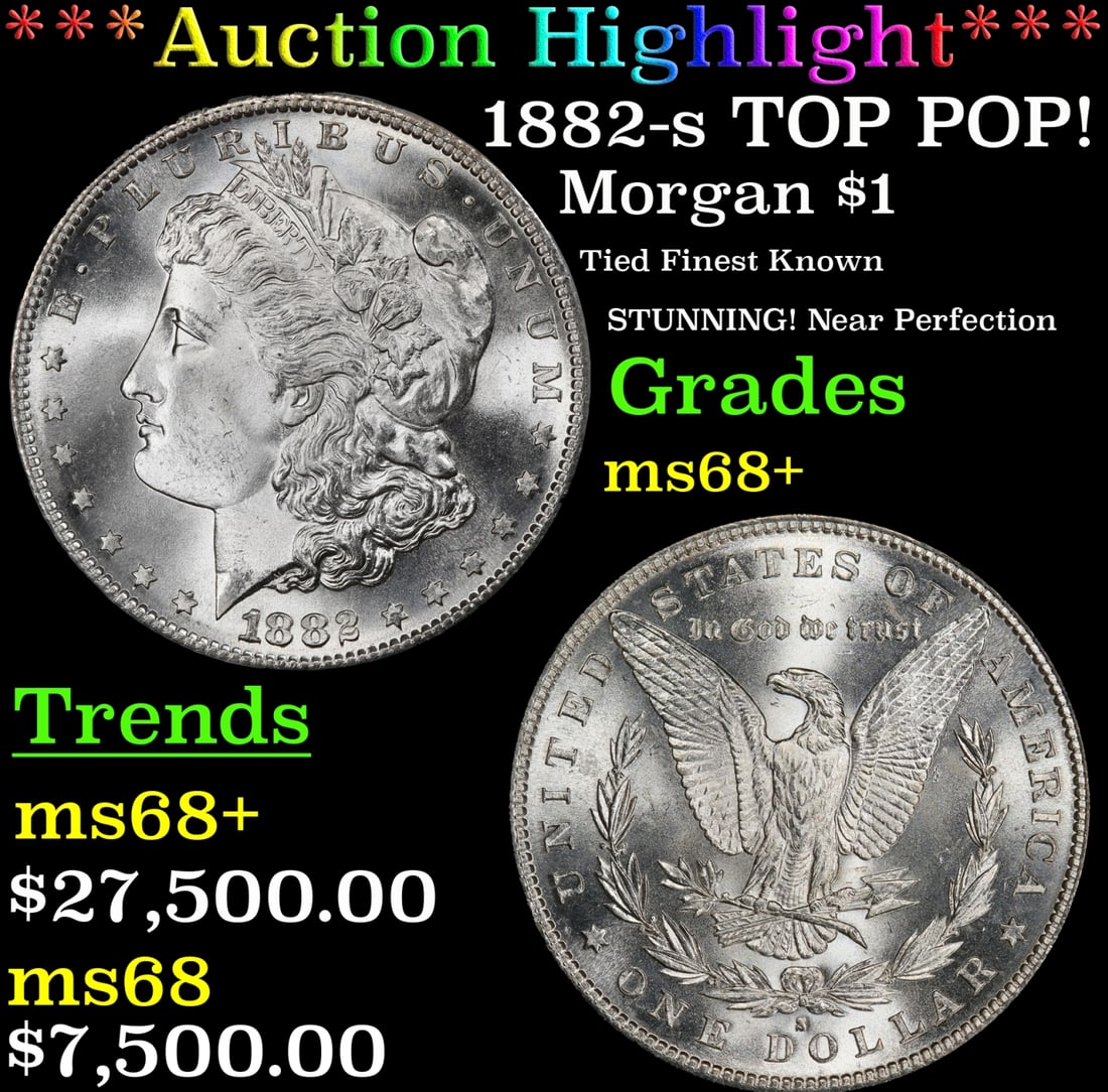 *Highlight* 1882-s Morgan Dollar TOP POP! $1 ms68+ SEGS (fc) (1 of 3)