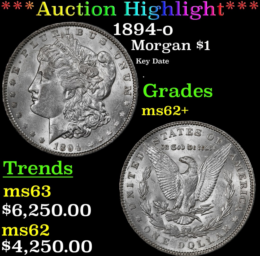 *Highlight* 1894-o Morgan Dollar $1 Select Unc USCG (fc) (1 of 3)
