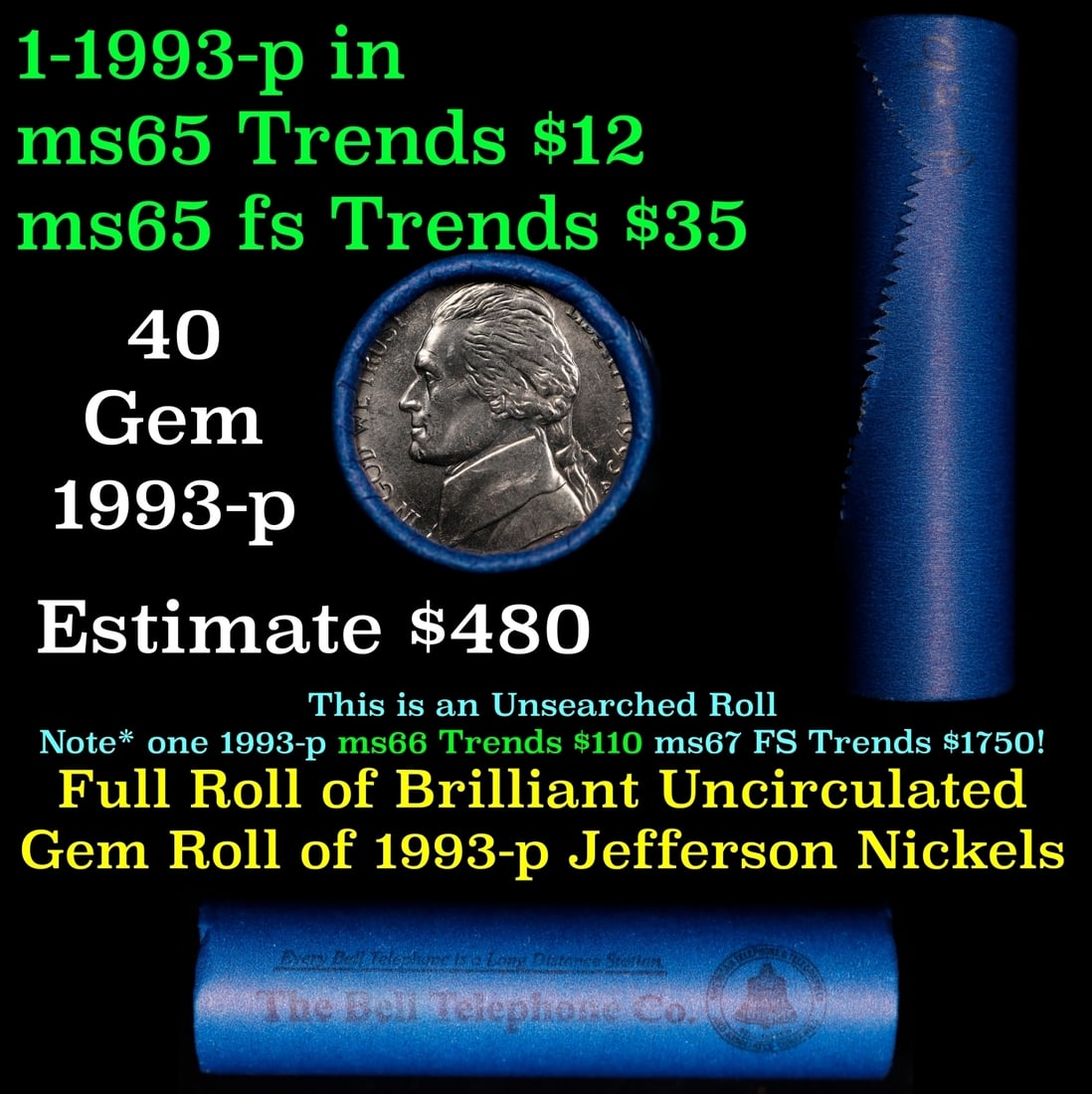 BU Shotgun Jefferson 5c roll, 1993-p 40 pcs Bank $2 Nickel Wrapper: BU Shotgun Jefferson 5c roll, 1993-p 40 pcs Bank $2 Nickel Wrapper.