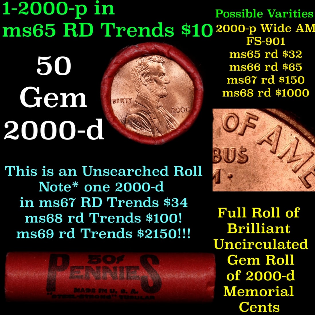 BU Shotgun Lincoln 1c roll, 2000-p 50 pcs Bank Wrapper 50c: BU Shotgun Lincoln 1c roll, 2000-p 50 pcs Bank Wrapper 50c. A terrific Shotgun roll of Lincoln cents in a Bank wrapper. Most if not all coins should be cherry red.
