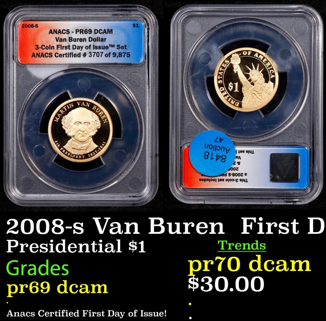 2008-s Van Buren Proof Presidential Dollar  First Day of Issue 1 ANACS (1 of 3)