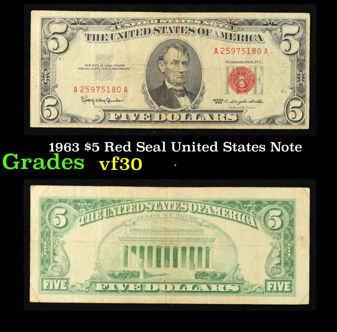 1963 $5 Red Seal United States Note Grades vf++: 1963 $5 Red Seal United States Note Grades vf++. Fr-1536 Each 1963 five dollar red seal bill has serial number written in red ink. There is a red seal on the right hand side of the bill. All 1963 red