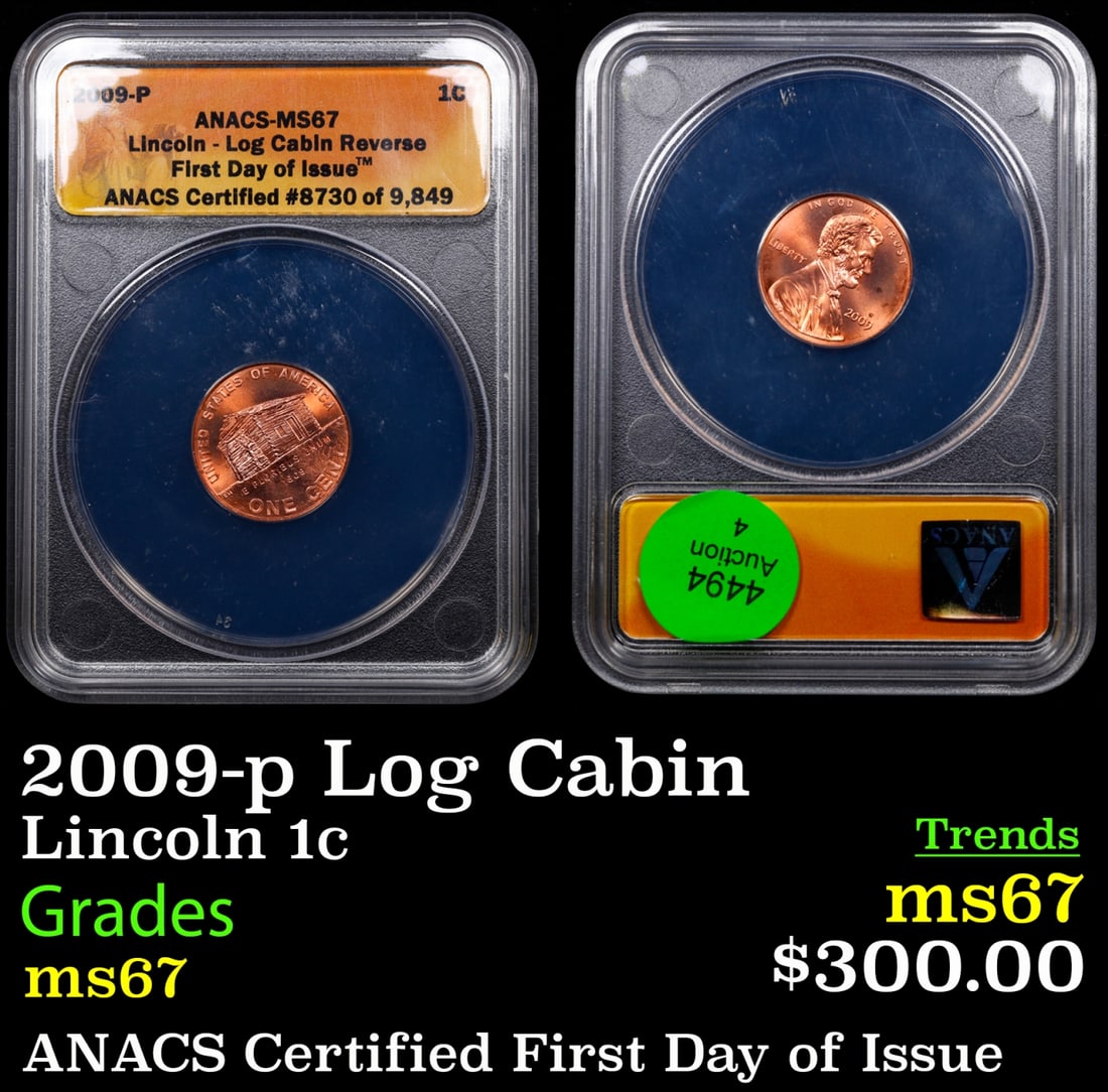 2009-p Log Cabin Lincoln Cent 1c ms67 ANACS: 2009-p Log Cabin Lincoln Cent 1c ms67 ANACS.
