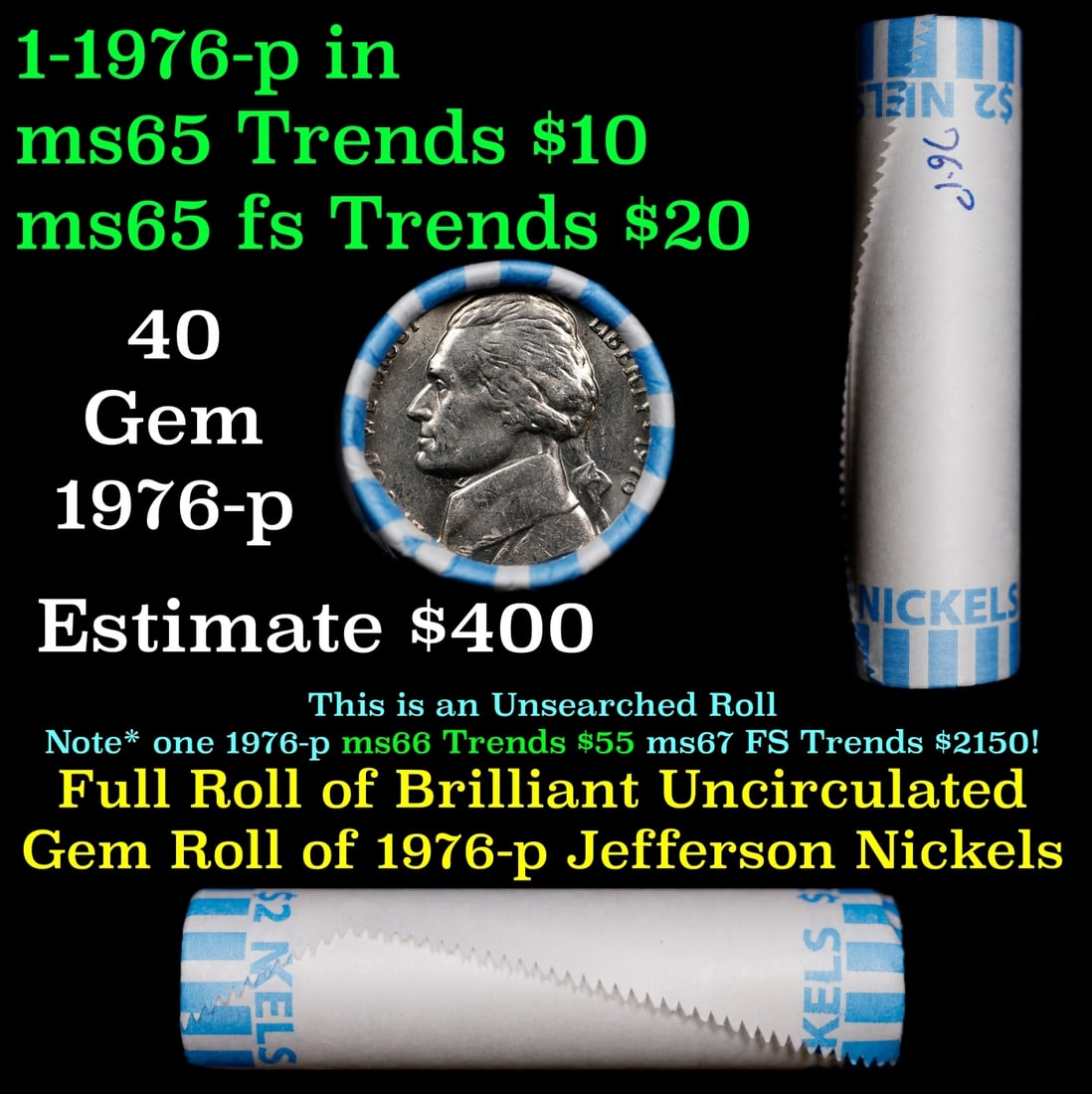 BU Shotgun Jefferson 5c roll, 1976-p 40 pcs Bank $2 Nickel Wrapper: BU Shotgun Jefferson 5c roll, 1976-p 40 pcs Bank $2 Nickel Wrapper.