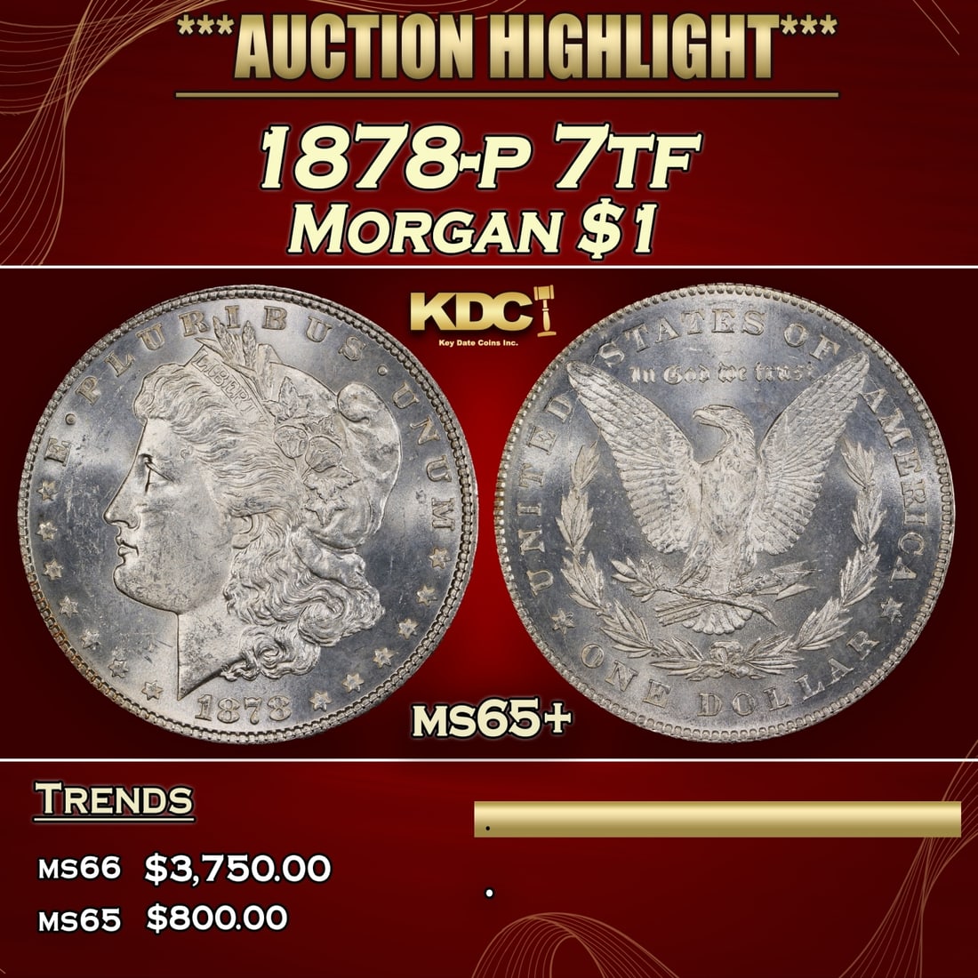IO 1878-p 7tf Morgan Dollar $1 ms65+ SEGS: 1878-p 7tf Morgan Dollar $1 ms65+ SEGS. 0