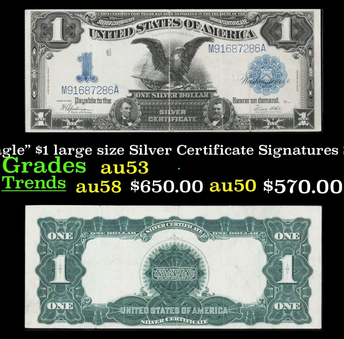 1899 "Black Eagle" $1 large size Silver Certificate Grades Select AU Signatures Speelman/White (1 of 3)