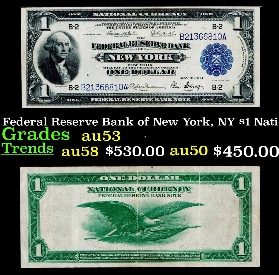 1918 "Flying Eagle" Federal Reserve Bank of New York, NY $1 National Currency Grades Select AU (1 of 3)